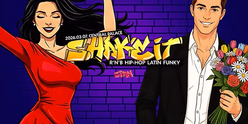 Shake It - #sprn - Central Palace - 03.07. - Sopron