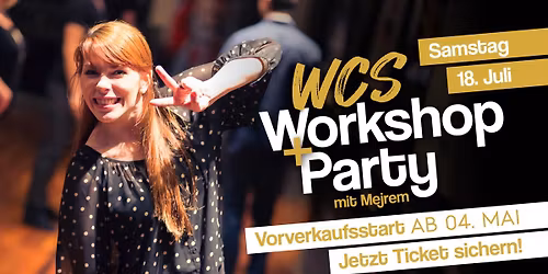 WCS Workshop & Party mit Mejrem