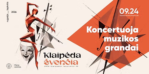 Klaip\u0117da \u0161ven\u010dia | Koncertuoja muzikos grandai