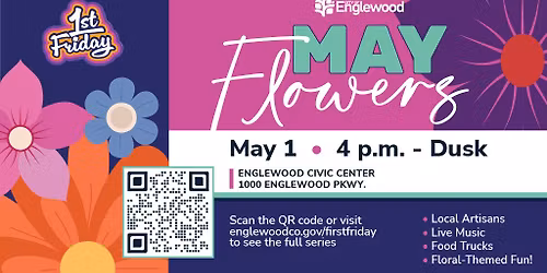 First Friday: May Flowers