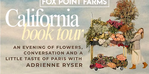 Adrienne Ryser\u2019s FLEURS Book Tour
