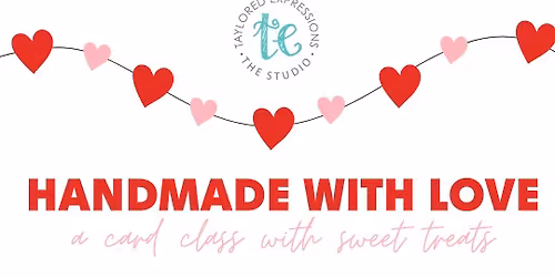 Handmade with Love: Valentine & Chocolates Card Class