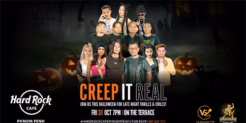 CREEP IT REEL at Hard Rock Cafe Phnom Penh! \ud83c\udf83\ud83e\udd29\ud83d\ude80