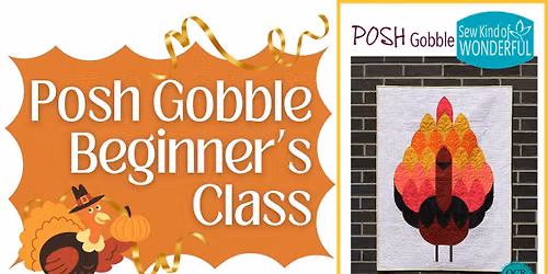 Posh Gobble Beginners Class