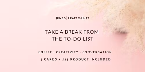 June Monthly Craft & Chat