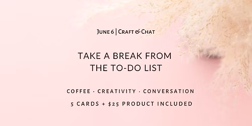 June Monthly Craft & Chat