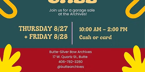 Butte Archives Garage Sale