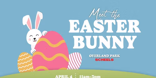Meet The Easter Bunny at SCHEELS!