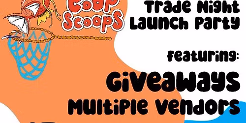 Coop Scoops Trade Night and Launch Party