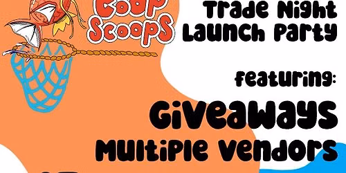 Coop Scoops Trade Night and Launch Party