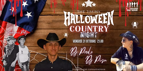 \ud83c\udf83\ud83d\udc7bHALLOWEEN COUNTRY NIGHT \ud83d\udc7b\ud83c\udf83 Dj Paolo + Dj Pisu @ The Jiminy