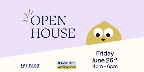 Open House - June 26th