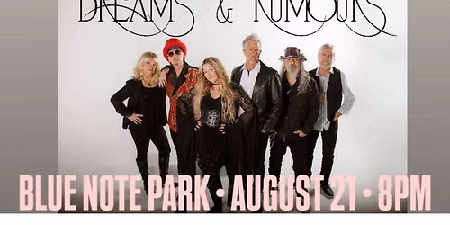 Dreams and Rumours @ Blue Note Park