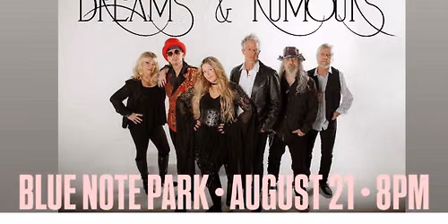 Dreams and Rumours @ Blue Note Park 