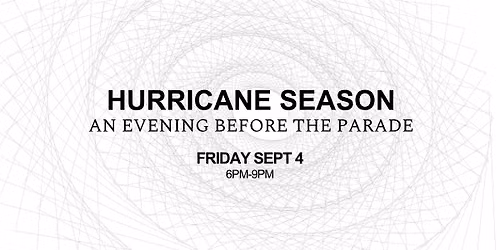 Hurricane Season, An Evening Before the Parade