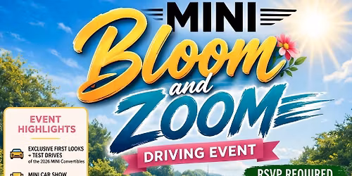 MINI BLOOM & ZOOM DRIVING EVENT