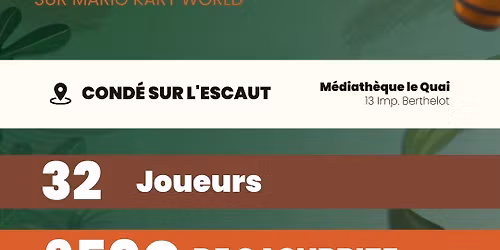 Mario Kart Wolrd - Le Quai's Game à Condé-sur-l'Escaut 