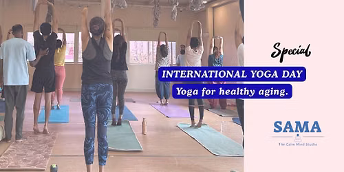 International Yoga Day Experience at SAMA