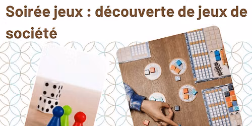 Soir\u00e9e d\u00e9couverte de jeux de soci\u00e9t\u00e9