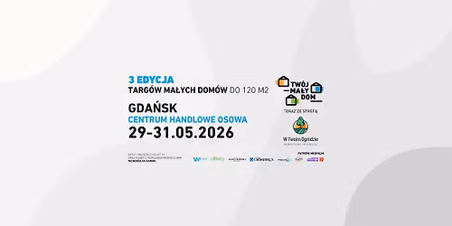 Targi dom\u00f3w do 120 m\u00b2 - Gda\u0144sk. Ca\u0142oroczne i letniskowe domy szkieletowe, mobilne, modu\u0142owe i inne.