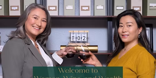 March Women, Wine, and Wealth