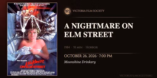 Victoria Film Society presents \u201cA Nightmare on Elm Street\u201d (1984)