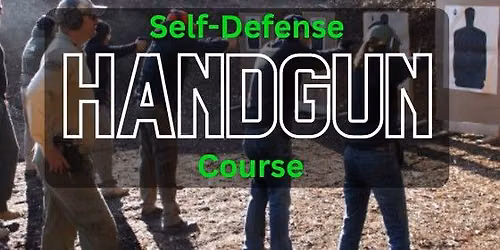 $75 (4-Hours) Defensive Handgun | Chatham, Lee, & Orange Counties NC)