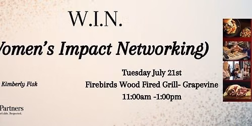 Women's Impact Networking (WIN) Monthly Lunch- July