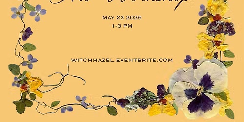 Pressed Flower Art with Jill Hilbrenner