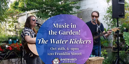 Music in the Garden: The Water Kickers!