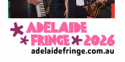 Mambo Italiano Adelaide Fringe Show