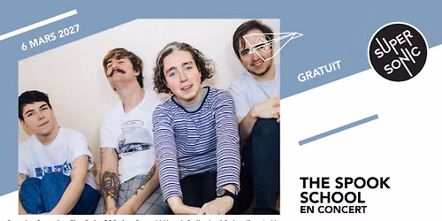 The Spook School en concert au Supersonic (Free entry)