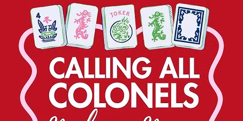CALLING ALL COLONELS: Mahjong Mixer