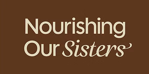 Nourishing Our Sisters Launch Event