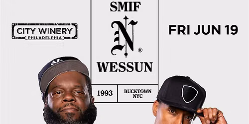 Smif-N-Wessun City Winery Philadelphia