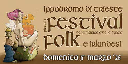 CERCASI ESPOSITORI per il FESTIVAL della musica e delle danze FOLK e Irlandesi - St.Patrick's Day