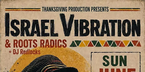 Israel Vibration & Roots Radics