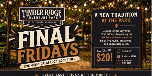 "Final Friday!" At Timber Ridge