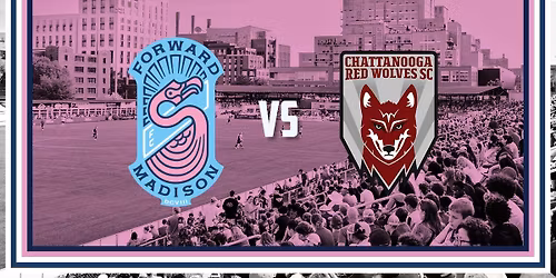 Home Match: Forward Madison FC vs Chattanooga Red Wolves SC 
