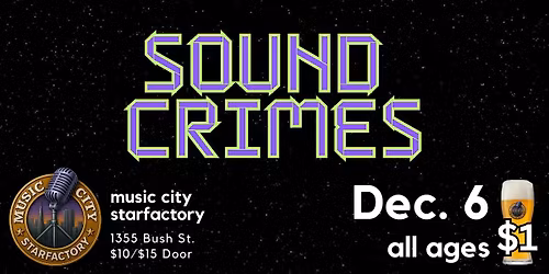 Sound Crimes - Live at Music City Starfactory