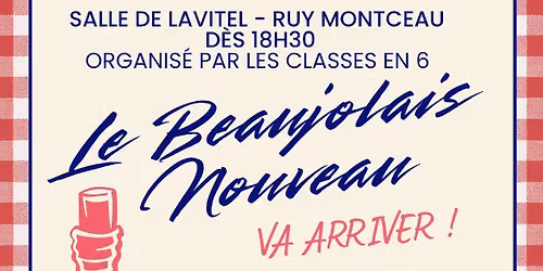 Soir\u00e9e beaujolais nouveau \ud83c\udf77\ud83c\udf77
