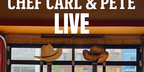 Chef Carl & Pete LIVE at Station 20