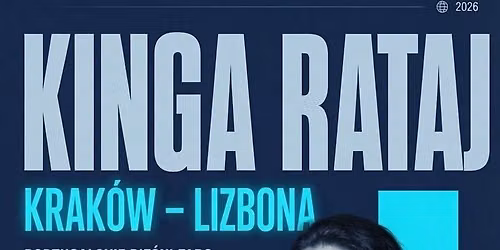 Kinga Rataj - Krak\u00f3w - Lizbona