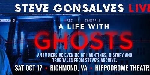 Steve Gonsalves LIVE - A Life With Ghosts - Richmond VA