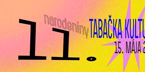 11. Narodeniny Taba\u010dky Kulturfabrik