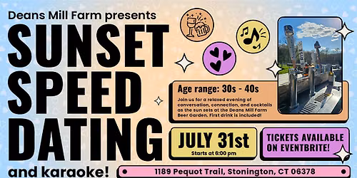Sunset Speed Dating for 30s- 40s at Deans Mill Farm