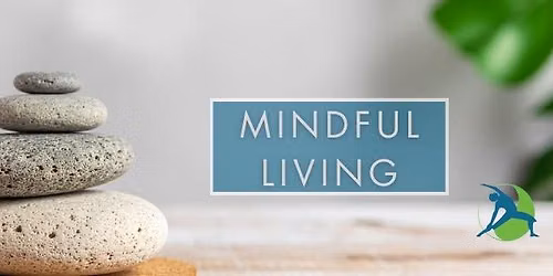 Mindful Living