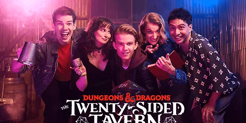 Dungeons and Dragons - The Twenty Sided Tavern at Walton Arts Center - Baum Walker Hall
