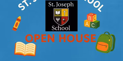 St. Joseph School, Open House