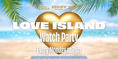 Love Island Watch Party!